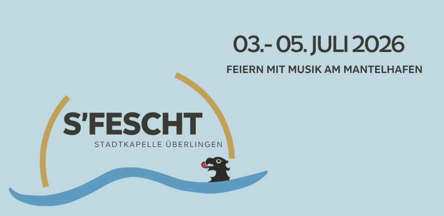 S'Fescht 2026 der Stadtkapelle Überlingen e.V. am Mantelhafen