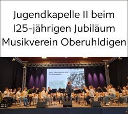 Jugendkapelle II beim Auftritt beim 125 jährigen Jubiläum des Musikvereins Oberuhldingen